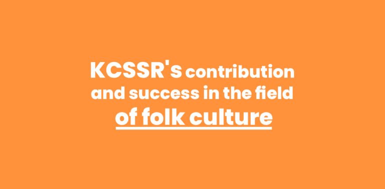 KCSSR’s contribution and success in the field of folk culture